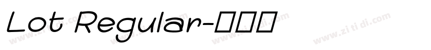 Lot Regular字体转换